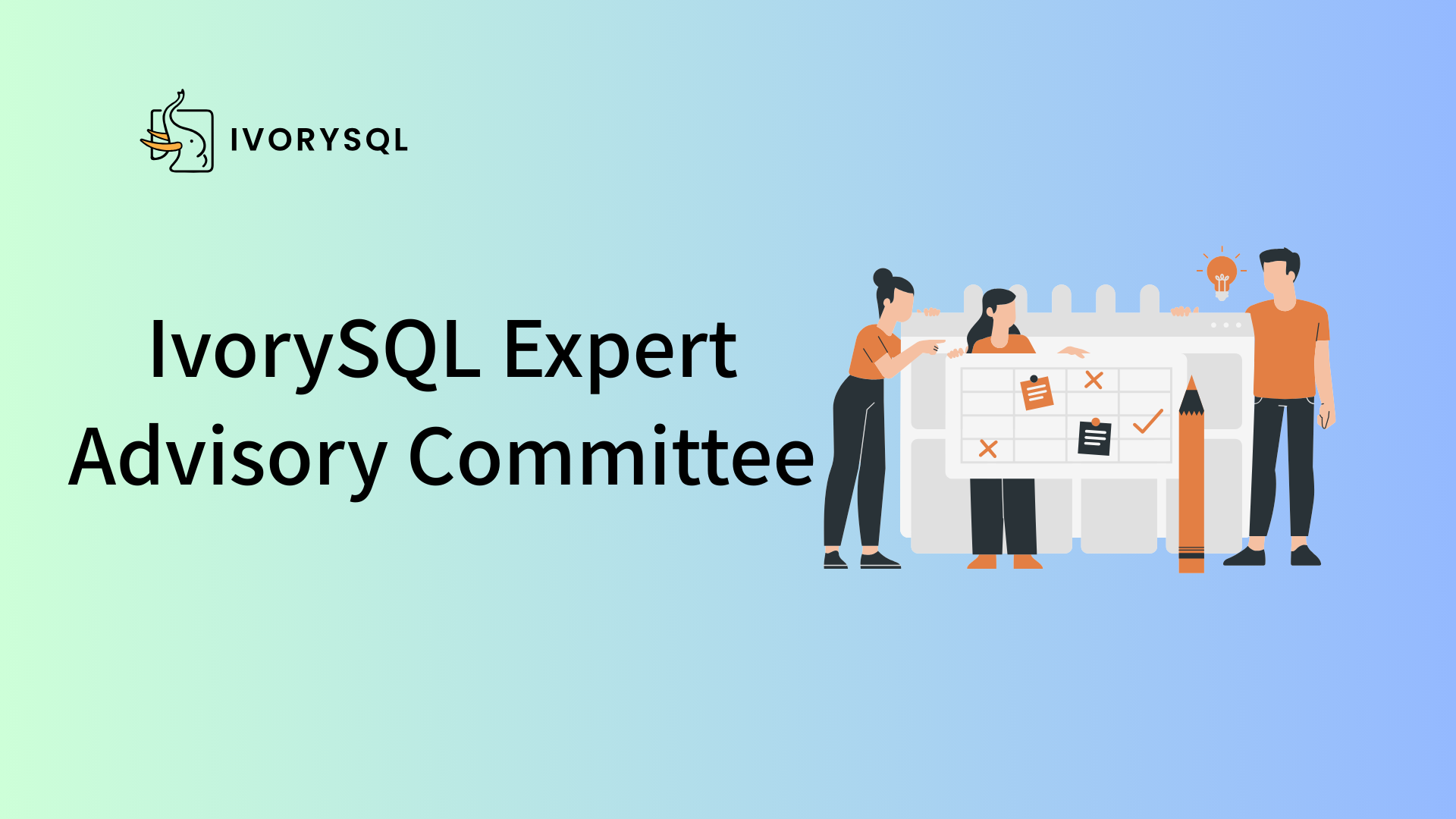 The Establishment of IvorySQL Expert Advisory Committee!